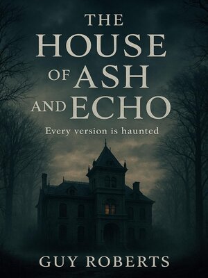 cover image of The House of Ash and Echo